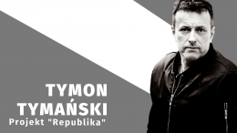 Tymon Tymański - Projekt Republika - koncert