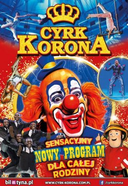 Cyrk Korona - Sensacyjny Nowy Program 2023 - cyrk