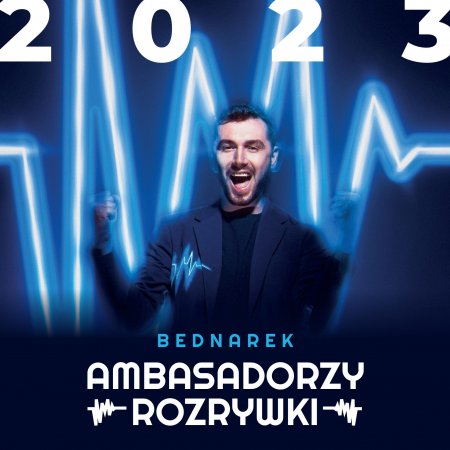 Kamil Bednarek - #AmbasadorzyRozrywki - koncert