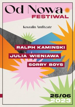 Od Nowa Festiwal - Kaminski, Wieniawa, Sorry Boys - festiwal