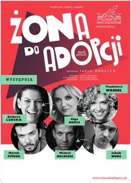 Żona do adopcji - spektakl