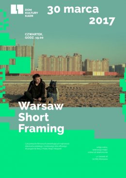 Warsaw Short Framing 30.03.2017 - film