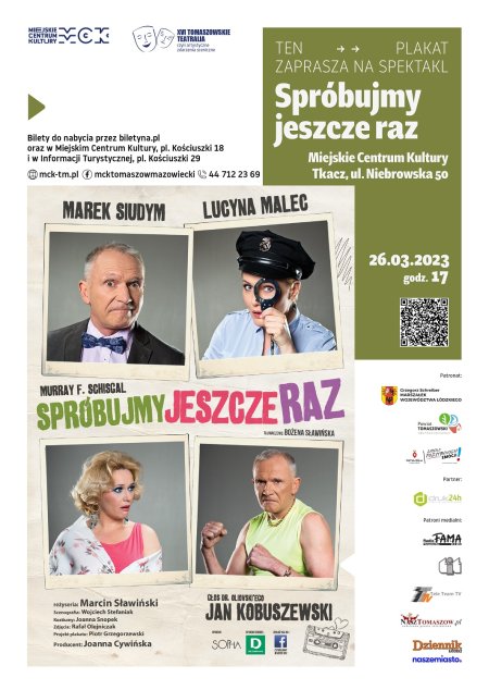 Spróbujmy jeszcze raz - Tomaszowskie Teatralia - spektakl