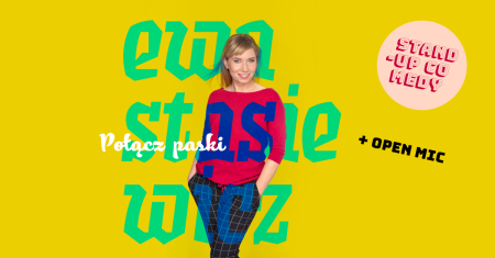 Stand-up: Ewa Stasiewicz "Połącz paski" | LUBLIN - stand-up