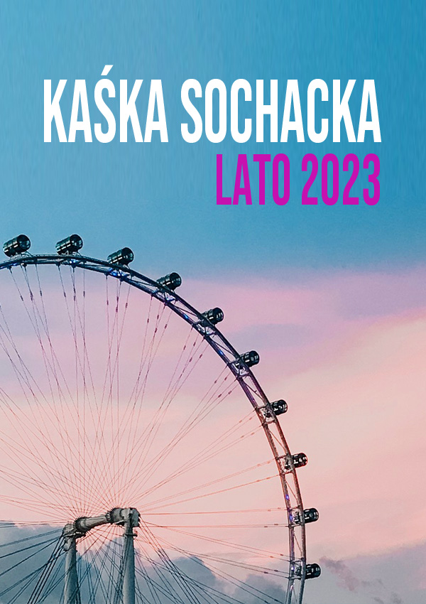 Plakat Kaśka Sochacka - lato 2023 154133