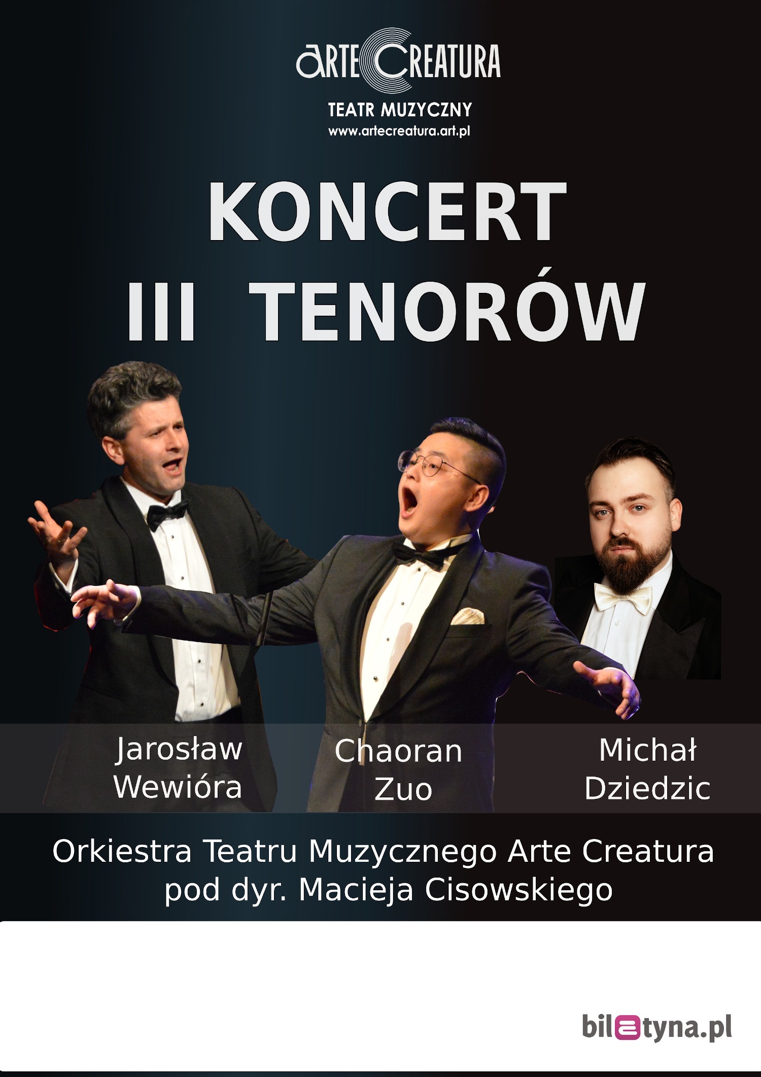 Koncert III Tenorów Teatru Muzycznego Arte Creatura. Bilety Online