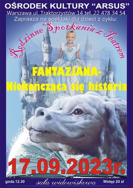 Bajka dla dzieci pt. "Fantazjana - Niekończąca się historia" - dla dzieci