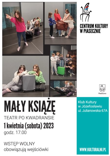 MAŁY KSIĄŻĘ. TEATR PO KWADRANSIE - dla dzieci