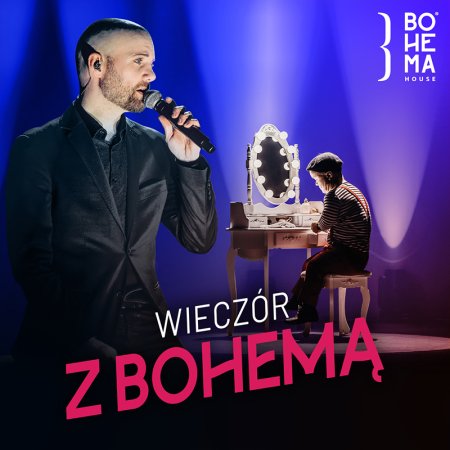 Wieczór z Bohemą - spektakl