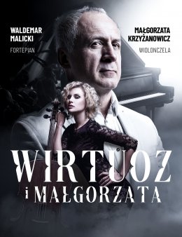 Waldemar Malicki - Wirtuoz i Małgorzata - koncert