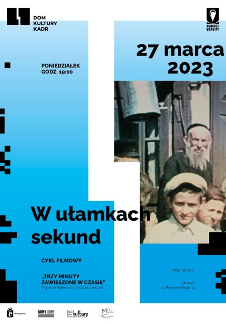 Cykl filmowy „W ułamkach sekund”: Trzy minuty zawieszone w czasie - film