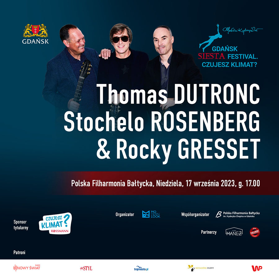 Thomas Dutronc, Stochelo Rosenberg & Rocky Gresset Gdańsk Siesta