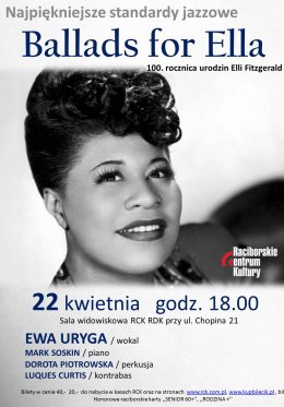 „Ballads for Ella'' -  Ewa Uryga, Dorota Piotrowska, Mark Soskin, Luques Curtis - Bilety na koncert