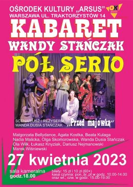 Kabaret "Pół serio" kwiecień - kabaret