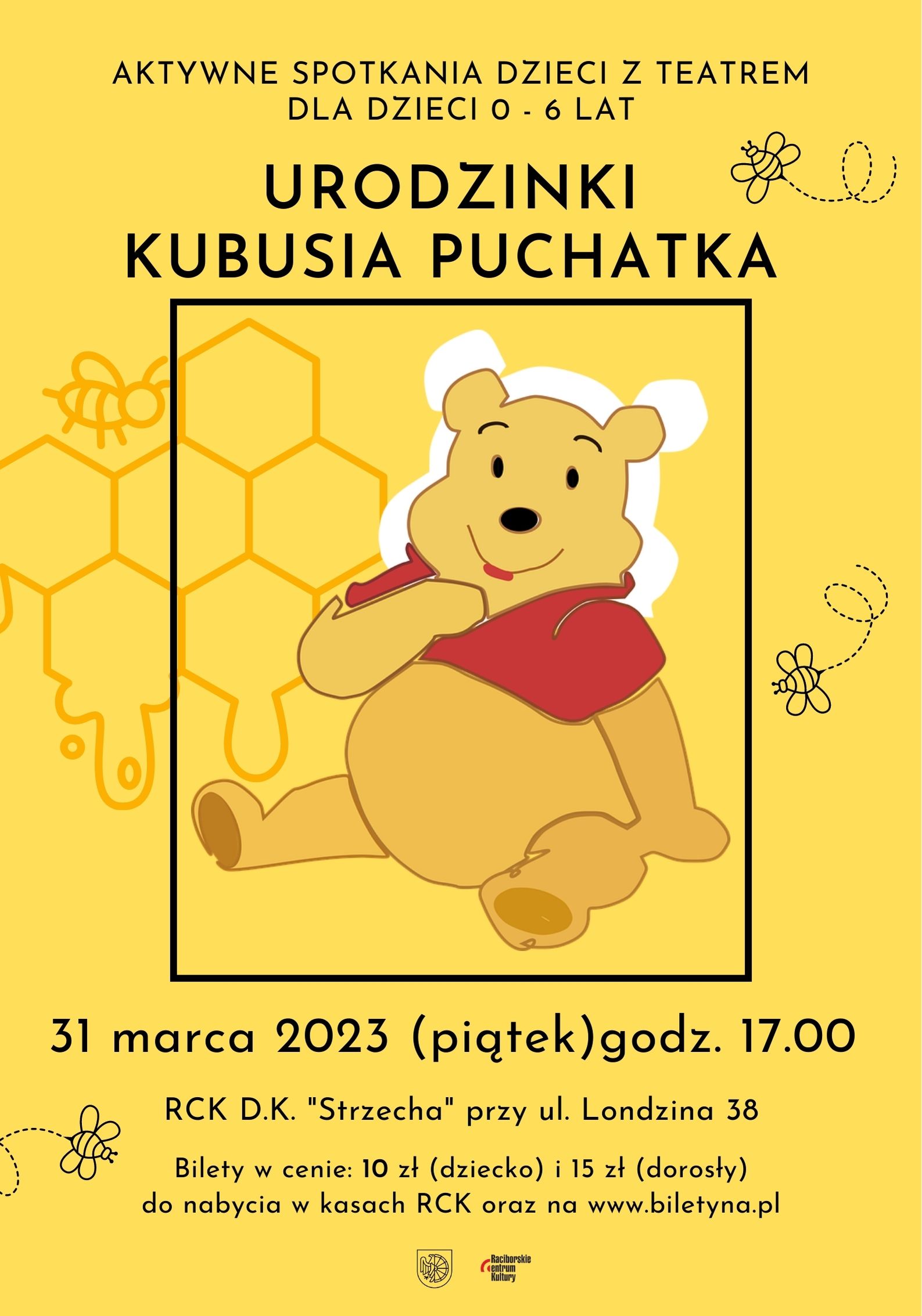 Plakat Aktywne Spotkania Dzieci z Teatrem - ,,Urodzinki Kubusia Puchatka” 156388