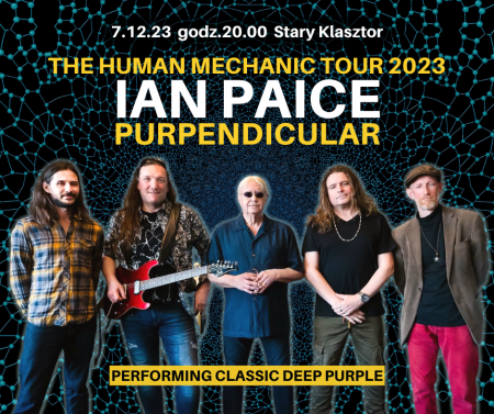 The Human Mechanic Tour 2023: Ian Paice / Purpendicular - koncert