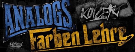 FARBEN LEHRE + THE ANALOGS - koncert