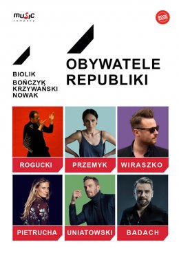 Obywatele Republiki - Gość specjalny - Sławek Uniatowski; Kuba Badach - koncert