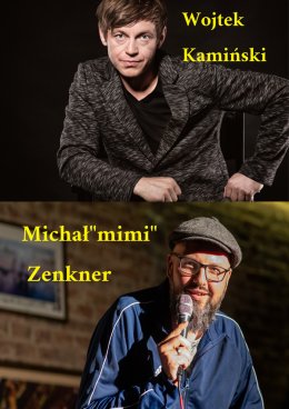 Stand-up: Wojtek Kamiński, Michał "Mimi" Zenkner - Średniowiecze - kabaret