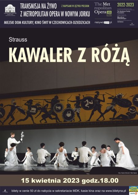 MET: Kawaler z różą. Richard Strauss. - transmisje on-line