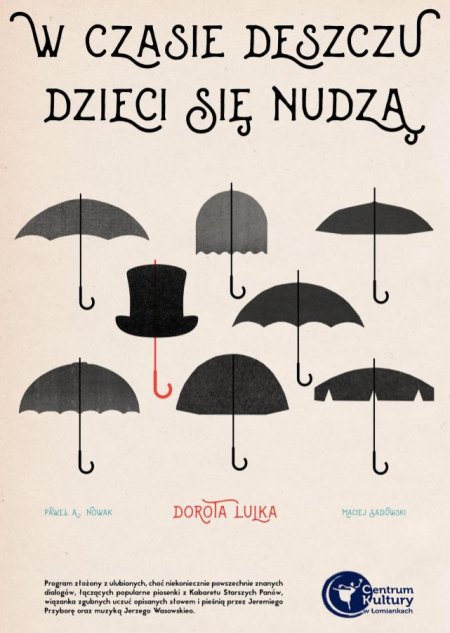 W czasie deszczu dzieci się nudzą - koncert