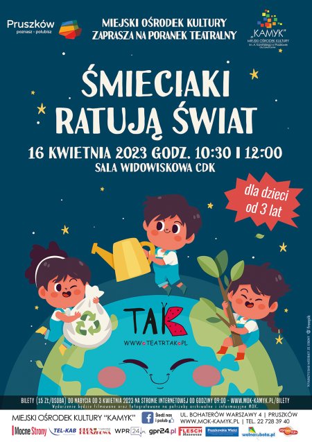 Poranek Teatralny - "Śmieciaki ratują świat" - Teatr TAK - dla dzieci