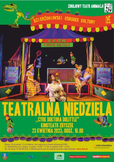 CYRK DOKTORA DOLITTLE - TEATRALNA NIEDZIELA - dla dzieci