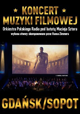 Koncert Muzyki Filmowej - Gdańsk - koncert