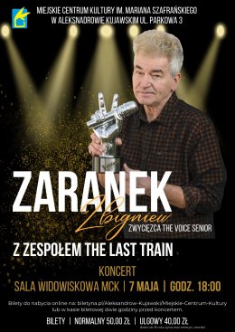 Zbigniew Zaranek zwycięzca THE VOICE SENIOR z zespołem The Last Train - koncert