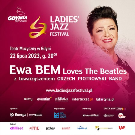 EWA BEM "Loves The Beatles" z towarzyszeniem Grzech Piotrowski Band - Ladies’ Jazz Festival - festiwal