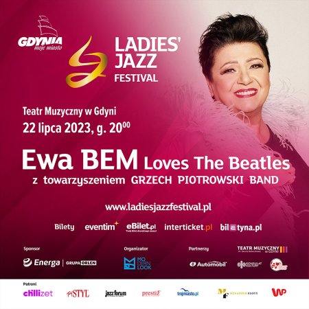 EWA BEM &quot;Loves The Beatles&quot; z towarzyszeniem Grzech Piotrowski Band - Ladies’ Jazz Festival - festiwal