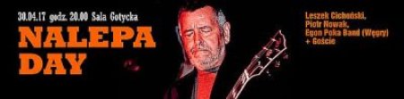 NALEPA DAY: Leszek Cichoński, Piotr Nowak, Egon Poka Band+Goście - koncert