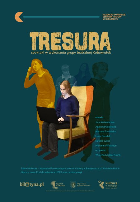 Tresura - grupa teatralna Kołowrotek - spektakl