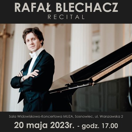 Recital Rafała Blechacza - koncert