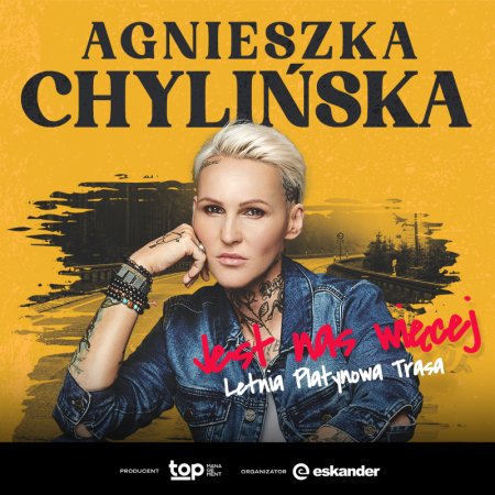 Agnieszka Chylińska - Jest nas więcej - koncert