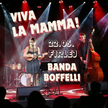 Viva La Mamma -  Banda Boffelli - koncert