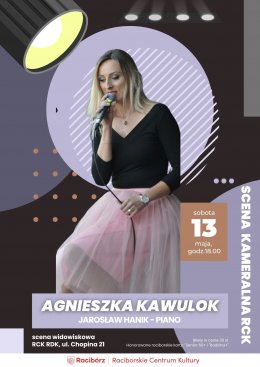 SCENA KAMERALNA RCK. Agnieszka Kawulok - recital - koncert