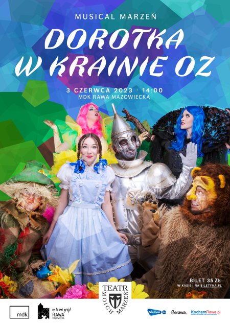 Musical Marzeń Dorotka w krainie Oz - dla dzieci