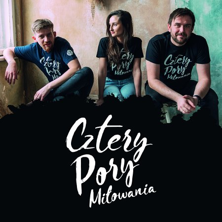 Cztery Pory Miłowania - koncert