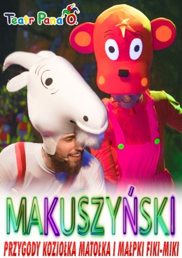 Teatr Pana O - Przygody Koziołka Matołka i Małpki Fiki Miki - dla dzieci