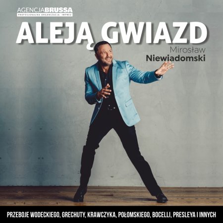 Mirosław Niewiadomski - "Aleją Gwiazd" (z zespołem) - koncert