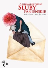 Aleksander Fredro „Śluby panieńskie" spektakl - Teatr Klasyki Polskiej