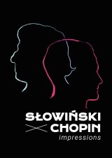 Słowiński X Chopin - Impressions