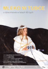 Mleko w tubce - o dzieciństwie w latach 90