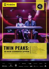 „Twin Peaks: do drzwi czerwonych zapukam” – Teatr BARAKAH