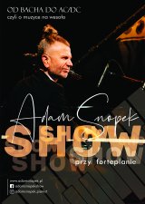 Adam Snopek – show przy fortepianie