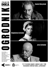 „Ogrodnik” | spektakl Teatru IMKA