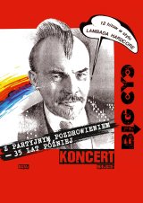 BIG CYC z partyjnym pozdrowieniem 35 lat później