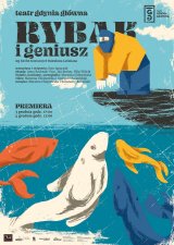 Teatr Gdynia Główna - Rybak i Geniusz