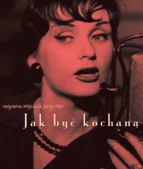 Jak być kochaną (1962)